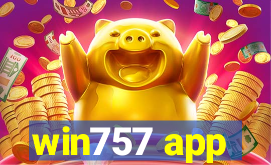 win757 app